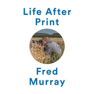 Life After Print Circle Fred Murray